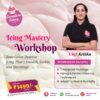 Icing Mastery Workshop